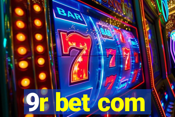 9r bet com